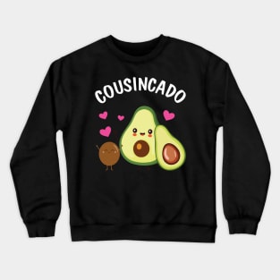 Avocados Dancing Together Avocado Cousincado Brother Sister Crewneck Sweatshirt